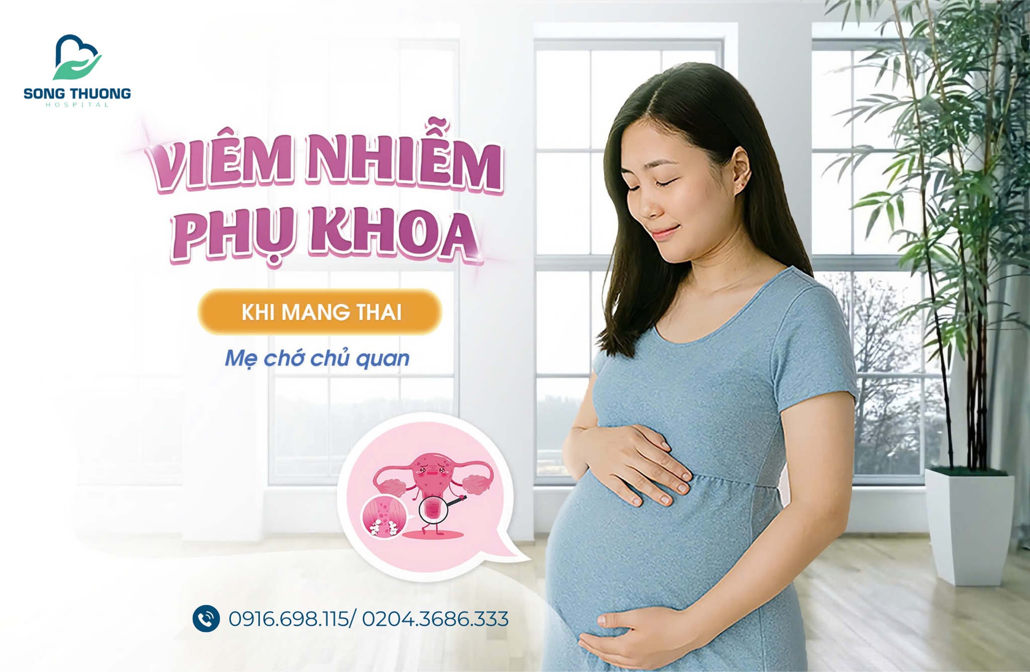 PHÒNG TRÁNH VIÊM NHIỄM PHỤ KHOA THAI KỲ